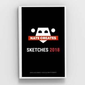 Nate Creates Sketches 2018